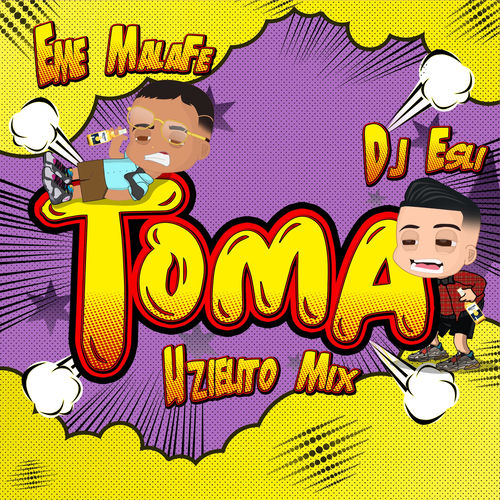Portada de Toma (feat. Dj Esli)