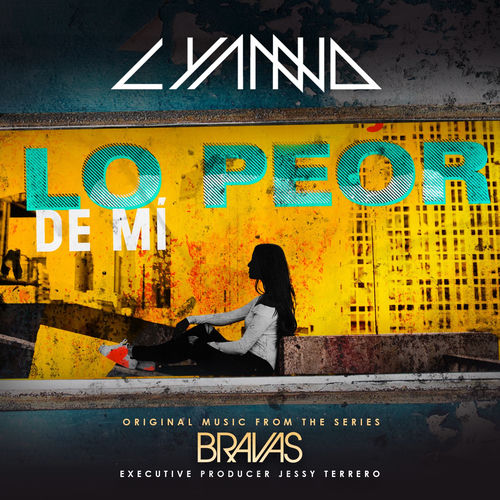 Portada de Lo Peor De Mí (From the Series "Bravas")
