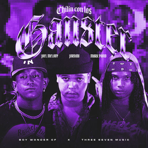Portada de Chilin Con Los Ganster (feat. Dos Elegidos)