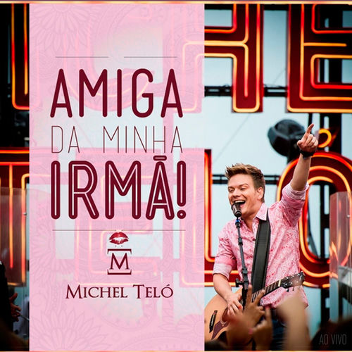 Portada de Amiga Da Minha Irmã (Ao Vivo)