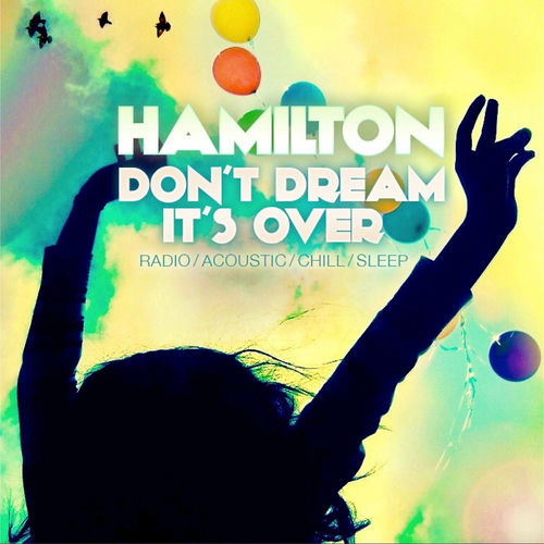 Portada de Don't Dream It's Over