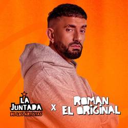 Portada de ROMAN EL ORIGINAL / Enganchado en Vivo en LA JUNTADA DE LOS ARTISTAS