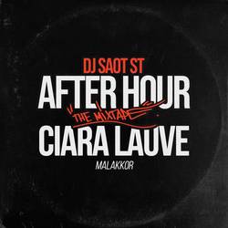 Portada de CIARA LAUVE #27 AFTER HOUR THE MIXTAPE