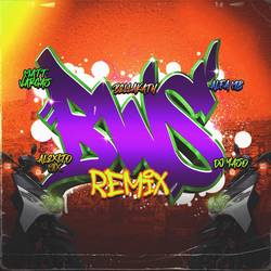 Portada de BWS (Remix)