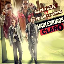 Portada de Hablemonos Claro (feat. Magnate & Valentino)