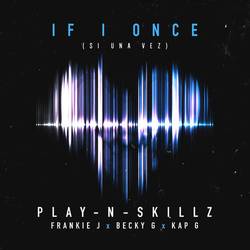 Portada de Si Una Vez (feat. Frankie J, Becky G & Kap G) (If I Once English Version)