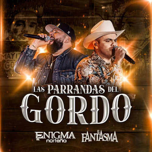 Portada de Las Parrandas Del Gordo (En Vivo)