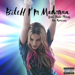 Portada de Bitch I'm Madonna (feat. Nicki Minaj) (Remixes)