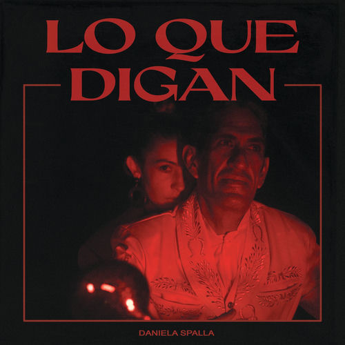 Portada de Lo Que Digan