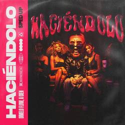 Portada de Haciéndolo (Sped Up)