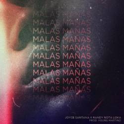 Portada de Malas Mañas (feat. Randy Nota Loka)
