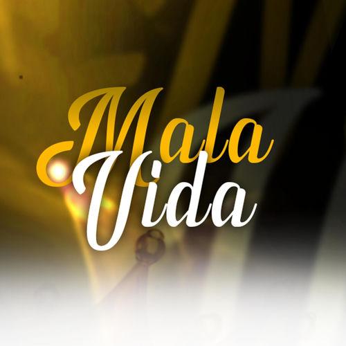 Portada de Mala Vida