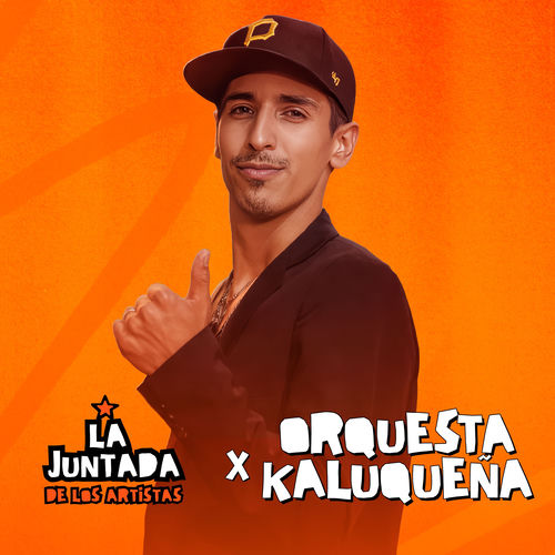 Portada de ORQUESTA KALUQUEÑA / Enganchado En Vivo en LA JUNTADA DE LOS ARTISTAS