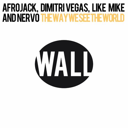 Portada de The Way We See The World (Tomorrowland Anthem Instrumental)