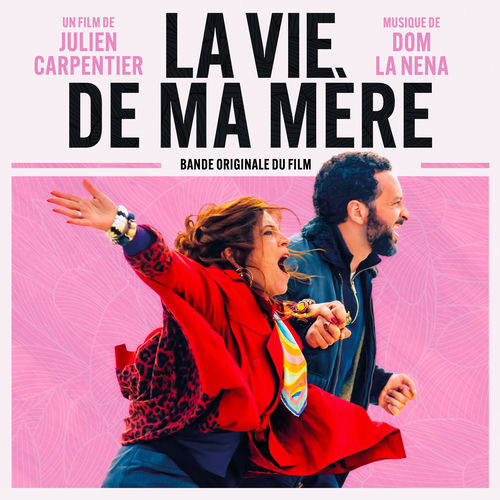 Portada de LA VIE DE MA MÈRE (Bande originale du film)
