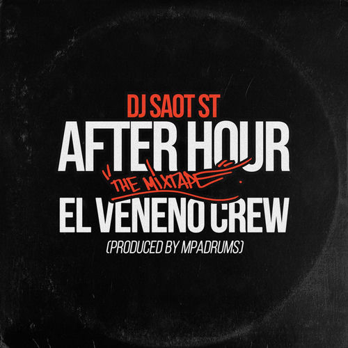 Portada de EL VENENO CREW #48 AFTER HOUR THE MIXTAPE