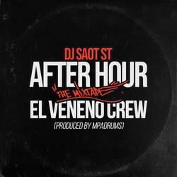 Portada de EL VENENO CREW #48 AFTER HOUR THE MIXTAPE