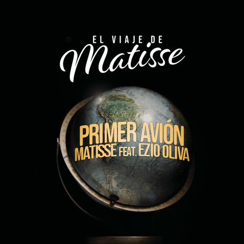 Portada de Primer Avión (feat. Ezio Oliva) (El Viaje de Matisse)