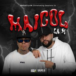 Portada de Maicol La M: Dimeloking Sessions 14