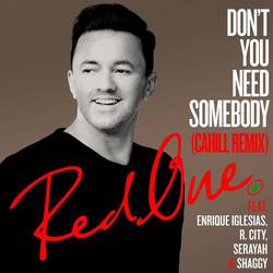 Portada de Don't You Need Somebody (feat. Enrique Iglesias, R. City, Serayah & Shaggy) (Cahill Remix)