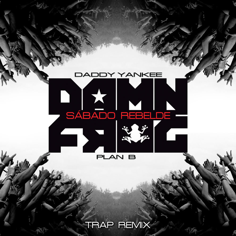 Portada de Sábado Rebelde (Damn Frog Trap Remix)