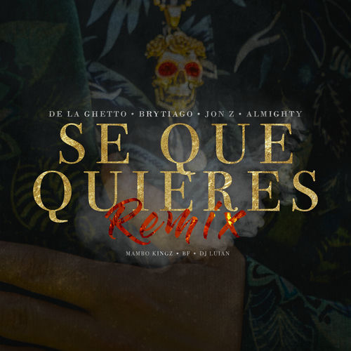 Portada de Sé Que Quieres (feat. Brytiago, Jon Z & Almighty) (Remix)