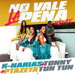 Portada de NO VALE LA PENA (Remix)