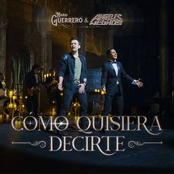 Portada de Cómo Quisiera Decirte
