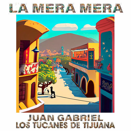 Portada de La Mera Mera (Tijuana, Baja California Norte)