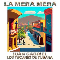 Portada de La Mera Mera (Tijuana, Baja California Norte)