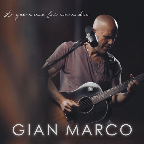 Portada de Lo Que Nunca Fui Con Nadie (Acústico)