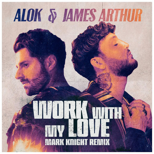 Portada de Work With My Love (Mark Knight Remix)