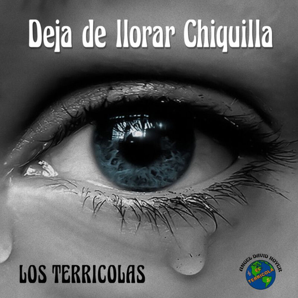 Portada de Deja de llorar chiquilla (2020 Remaster)