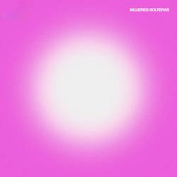 Portada de MUJERES SOLTERAS (feat. Brray)