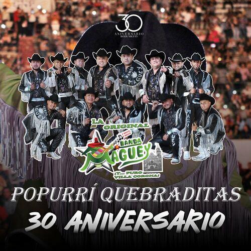 Portada de Popurrí Quebraditas: Tumbando Caña / Como la Luna / Eva María (30 Aniversario)