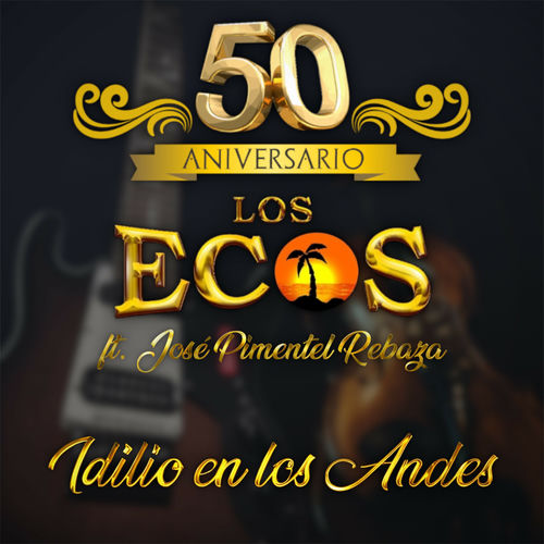 Portada de Idilio en los Andes - 50 Aniversario