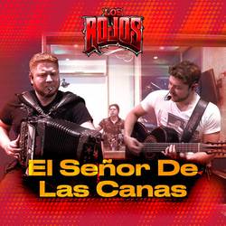 Portada de El Señor De Las Canas (En Vivo)