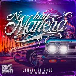 Portada de No Hay Manera (feat. El Rojo & Dakreator)