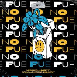 Portada de No Fue (feat. Brray, Feid) [Remix]