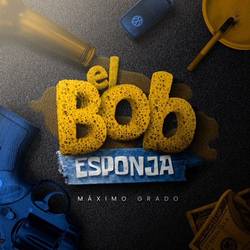 Portada de El Bob Esponja (Versión Banda)