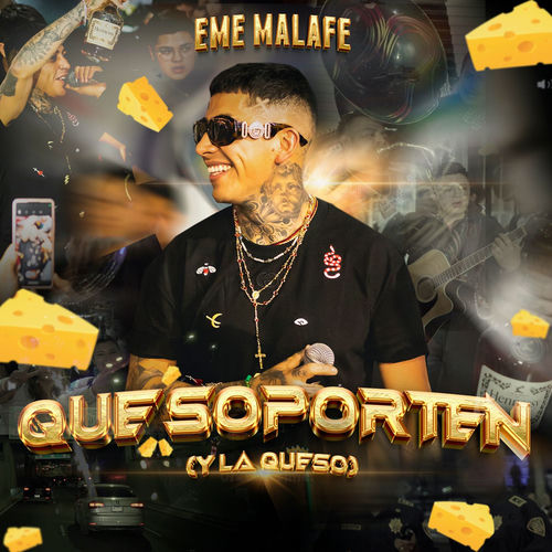 Portada de Que Soporten (Y La Queso)