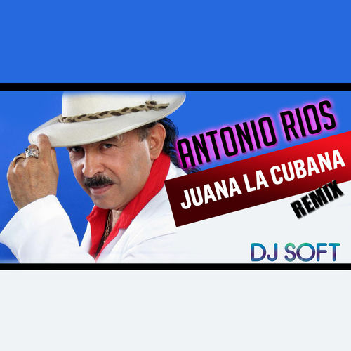 Portada de Juana la Cubana (Remix)