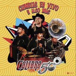 Portada de Cumbias En Vivo Y Algo Más
