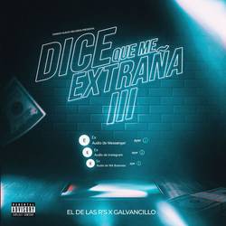 Portada de Dice Que Me Extraña (III)