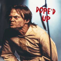 Portada de Dope'd Up - Single