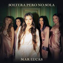 Portada de Soltera Pero No Sola