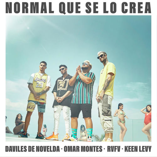 Portada de Normal que se lo crea (feat. Keen Levy)