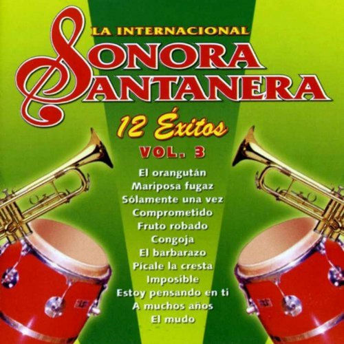 Portada de 12 Exitos la Internacional Sonora Santanera, Vol. 3