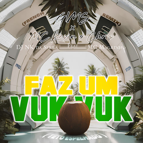 Portada de Fazum Vuk Vuk (Teto Espelhado) [feat. Dj Nk Da Serra, Mc Magrinho] (French Remix)