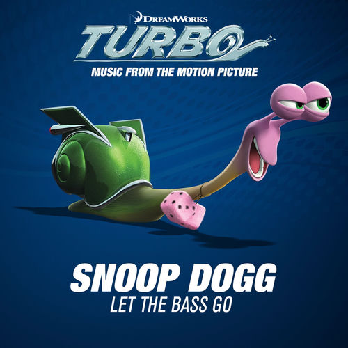 Portada de Let The Bass Go (Music From The Motion Picture Turbo)